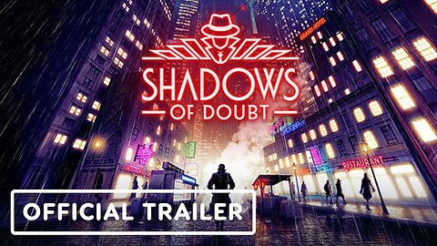 Shadows of Doubt: Cheaters and Liars - Official Release Date Trailer