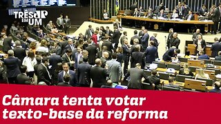 Parlamentares tentam votar texto-base da reforma da Previdência em 1º turno