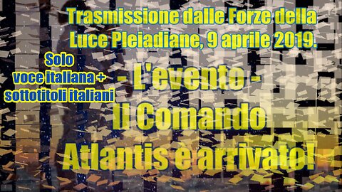 L'evento Il Comando Atlantis è arrivato