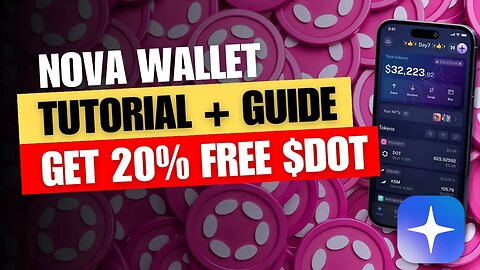 Nova Wallet Tutorial & Guide! Unlock 20%+ DOT Returns for Free