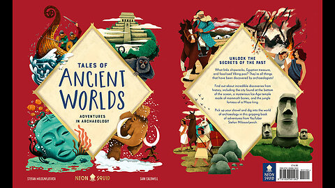 Tales of Ancient Worlds: Adventures in Archaeology