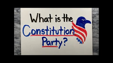 What is the Constitution Party?