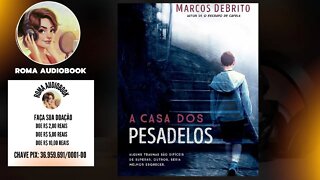 A Casa dos Pesadelos - Marcos De Brito Audiobook Completo