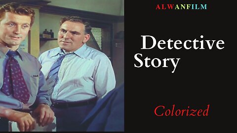 Detective Story Colorized