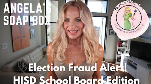 Election Fraud Alert! HISD School Board Edition