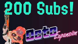 200 Subscriber Celebration! Playing Octo Expansion!