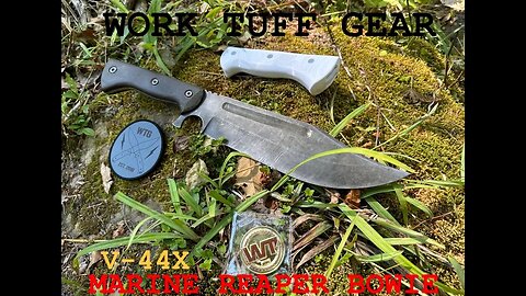 Marine Reaper Bowie / V-44X / Work Tuff Gear / Update!