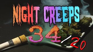 Night Creeps 34/20