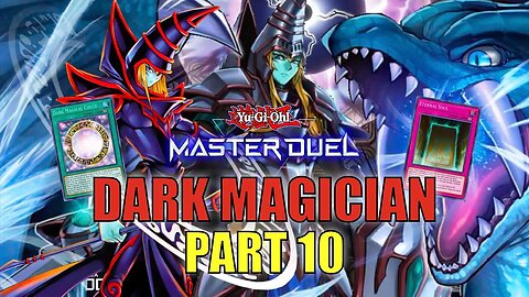 DARK MAGICIAN! RANKED DUELS - Pure Dark Magician | PART 10 | YU-GI-OH! MASTER DUEL ▽ S15 (MAR. 2023)