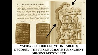Real Eucharist Origins & Why You Were Created, Banned Genesis, Ancient Cuneiform Tablets Translated