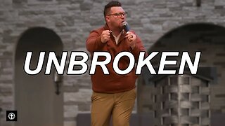 "Unbroken" | Pastor Gade Abrams