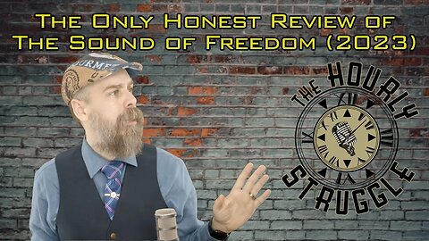 The Only Honest Review of The Sound of Freedom (2023)