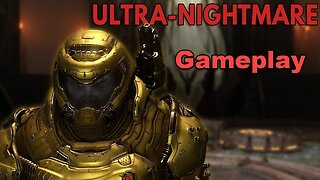 Doom Eternal | Ultra Nightmare | Full Gameplay | Walkthrough | Playthrough