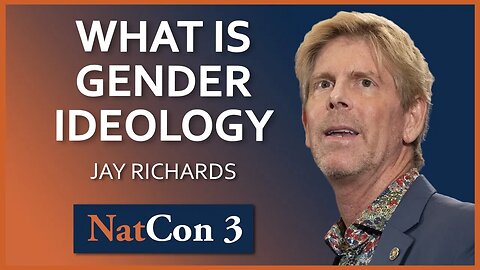 Jay Richards | What is Gender Ideology? | NatCon 3 Miami