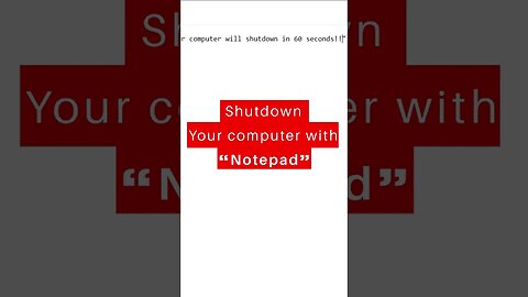 How to Shut Down Your Computer Using Notepad: A Step-by-Step Guide