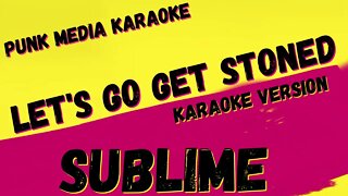 SUBLIME ✴ LET'S GO GET STONED ✴ KARAOKE INSTRUMENTAL ✴ PMK