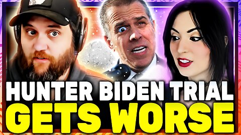 Hunter Biden Trial Gets Worse! w/ Melonie Mac