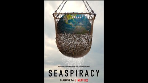 Seaspiracy - A Shock to the System (full documentary)