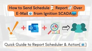 How to Send Schedule Report Over E-Mail from Ignition SCADA | Ignition SCADA |