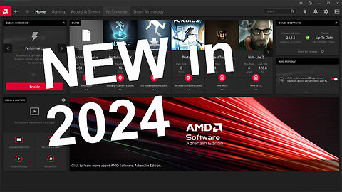 Discover AMD Software Adrenalin 2024 Edition