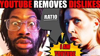 YOUTUBE is REMOVING THE DISLIKE COUNT on all videos ACROSS ITS PLATFORM! SAFE SPACE WokeTube!