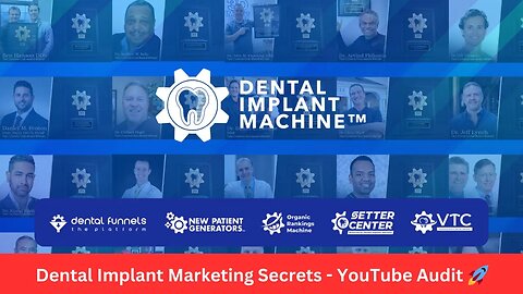How To Grow on YouTube Dental Implant Marketing Secrets Audit👍
