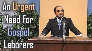 An Urgent Need For Laborers - Reverend Romesh Prakashpalan Sermon