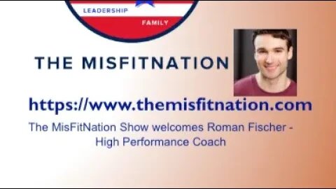 The MisFitNation Show welcomes Roman Fischer - High Performance Coach