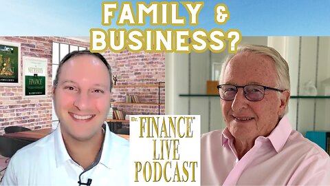 FINANCE EDUCATOR ASKS: Should Family Members Do Business Together?