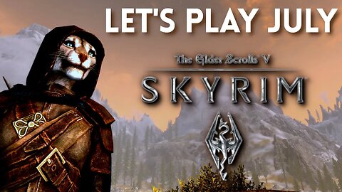 Let's Play July - Elder Scrolls V Skyrim Pt 1