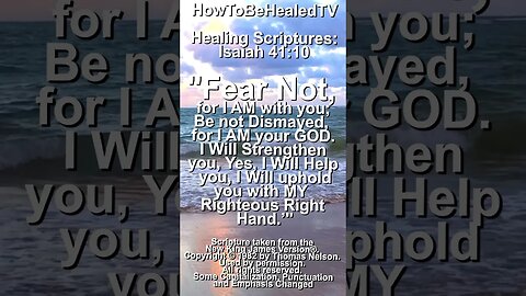 Healing Scriptures Concepts 📖 Isaiah 41:10 ✝️ Fear Not! #healingscriptures #healingverses #bible