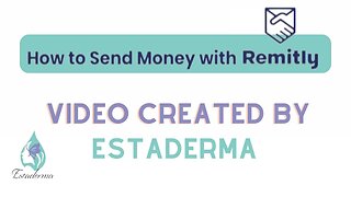 Remitly Step by Step Created by EstaDerma SASSY40 to save 40%