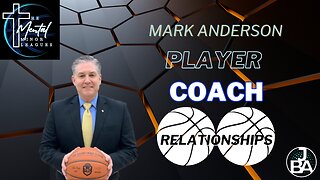 Mark Anderson - Creating good player coach relationships