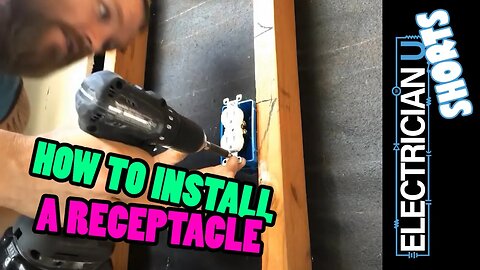 SHORTS - How to install a receptacle (in 3 minutes) - SHORT VERSION