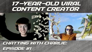 Money, Mindset, Networking and Getting started | Chatting With Charlie #1