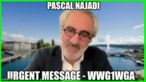 Urgent Message That All Must Hear by Pascal Najadi.