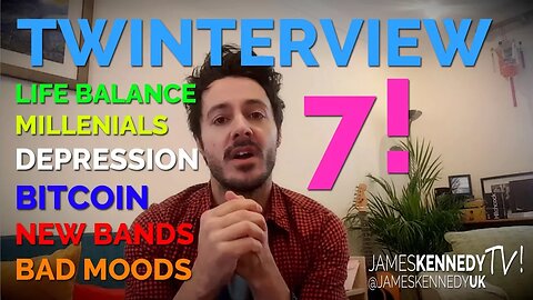 #Twinterview 7! Bad moods / Bitcoin / Millenials / Depression & more!