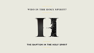 The Holy Spirit | The Baptism of the Holy Spirit part 5 | Life Chapel | David Goss | 5.19.24