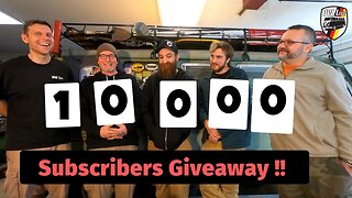 10,000 Subscriber Giveaway!