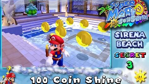 Super Mario Sunshine: Sirena Beach [Secret #3] - 100 Coin Shine (commentary) Switch