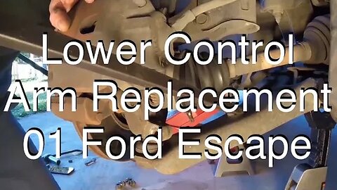 Lower Control Arm Replacement 01 Ford Escape