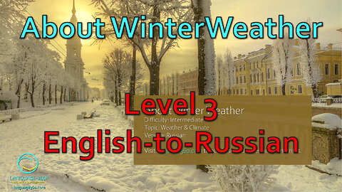 About Winter Weather: Level 3 - English-to-Russian