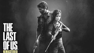 The Last of Us Remastered FULL GAME