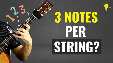 Should You Learn Learn Three Notes Per String Scales? (3NPS Scales)
