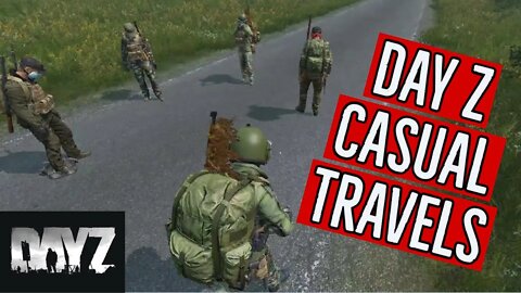 DayZ- Casual Travels