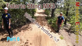 Talaria Sting MX3 - First Real Outing with it - 665 to the Trailhead - Part 6