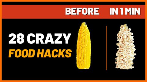 28 CRAZY FOOD HACKS YOU WISH YOU KNEW BEFORE