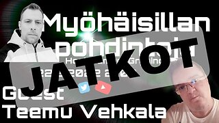 Myöhäisillan Pohdintoja JATKOT