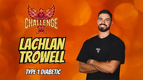 Empowering Life Transformation as a Type 1 Diabetic through Health & Fitness with Lachlan Trowell