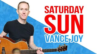 Saturday Sun ★ Vance Joy ★ Guitar Lesson - Easy How To Play Acoustic Songs - Chords Tutorial